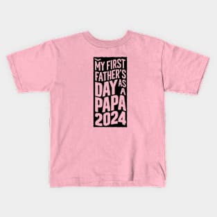 First Time papa Est 2024 Fathers Day Kids T-Shirt